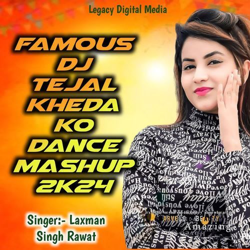 Famous Dj Tejal Kheda Ko Dance Mashup 2K24