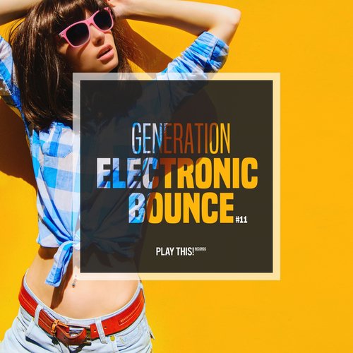 Generation Electronic Bounce, Vol. 11