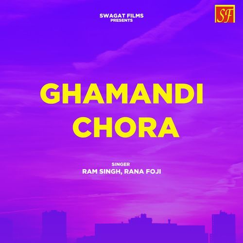 Ghamandi Chora