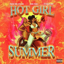 Hot Girl Summer (feat. Nicki Minaj & Ty Dolla $ign)