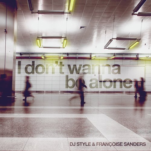 I Don&#039;t Wanna Be Alone_poster_image