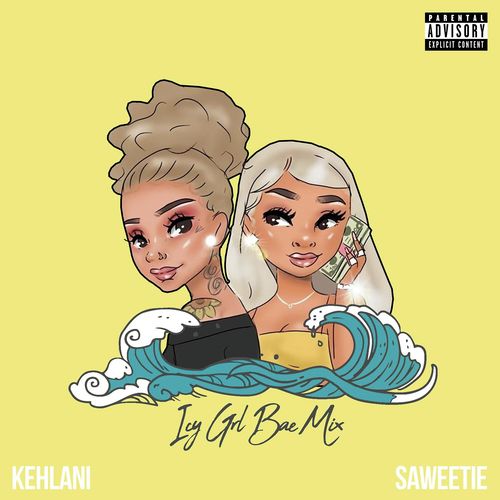 ICY GRL (feat. Kehlani) (Bae Mix)