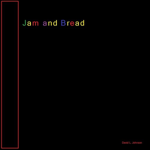Jam and Bread
