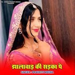 Jhalawad Ki Sadka Pe