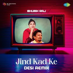 Jind Kad Ke - Desi Remix-HAcgeCZYQ2M