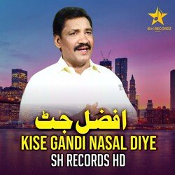 Kise Gandi Nasal Diye-KA5afxJVDnQ