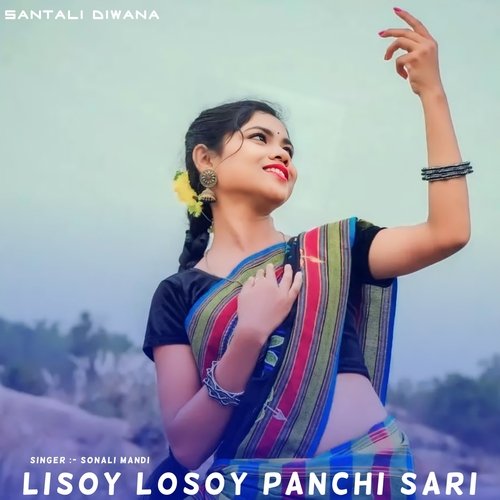 Lisoy Losoy Panchi Sari