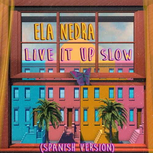 Live It up Slow (Spanish Version) cover art