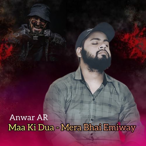 Maa Ki Dua - Mera Bhai Emiway