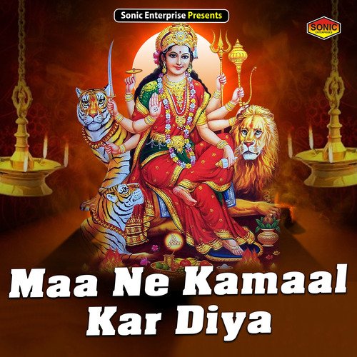 Maa Ne Kamaal Kar Diya (Devotional)