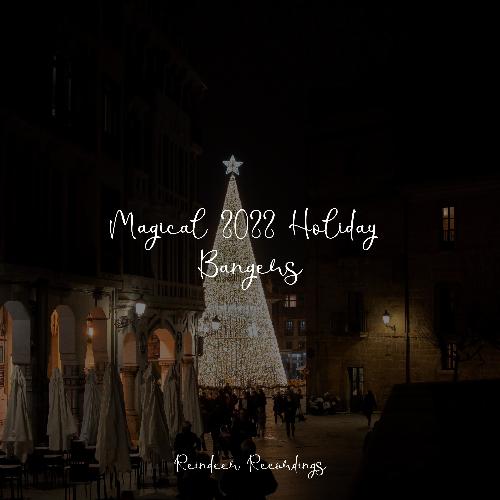 Magical 2022 Holiday Bangers_poster_image