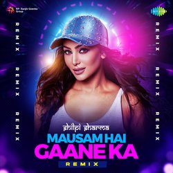 Mausam Hai Gaane Ka - Remix-RAk-QRJkZkI