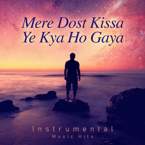 Mere Dost Kissa Ye Kya Ho Gaya (From "Dostana" / Instrumental Music Hits)