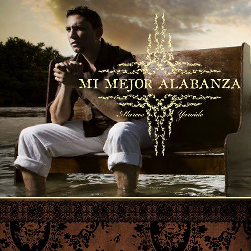 Padre Amado - Song Download from Mi Mejor Alabanza @ JioSaavn