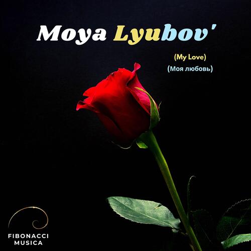 Moya Lyubov' (Instrumental)