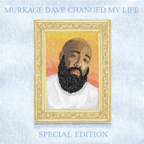 Murkage Dave Changed My Life: Special Edition_poster_image