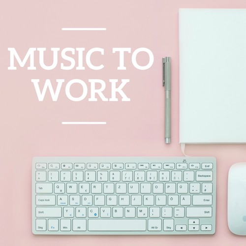 Music To Work_poster_image