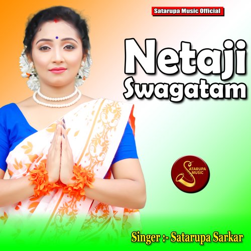 Netaji Swagatam