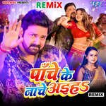 Panche Ke Nache Aiha - Remix