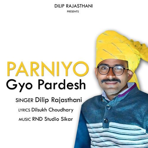 Parniyo Gyo Pardesh