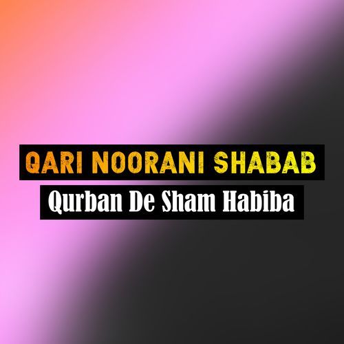 Qurban De Sham Habiba