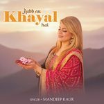 Rabb Nu Khayal Hai