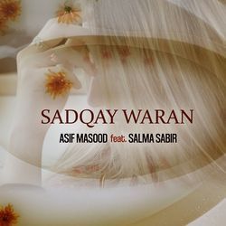 Sadqay Waran-GF4aSDtbA0o