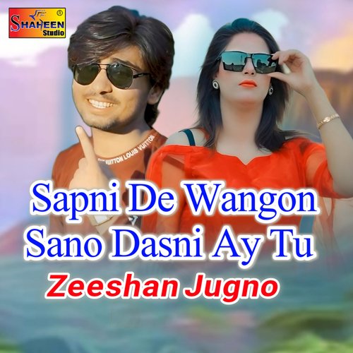 Sapni De Wangon Sano Dasni Ay Tu