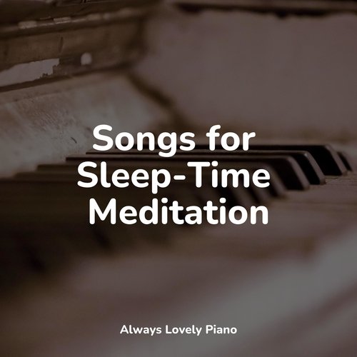 Songs for Sleep-Time Meditation_poster_image