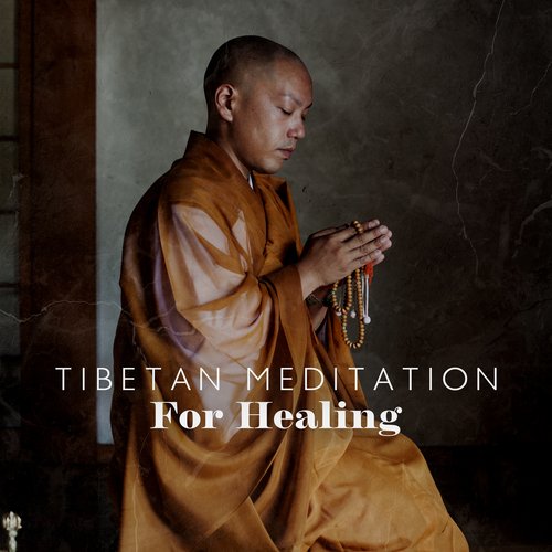 Tibetan Meditation For Healing