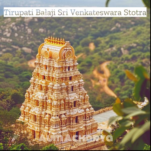 Tirupati Balaji Sri Venkateswara Stotra