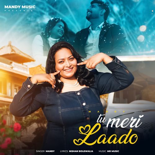 Tu Meri Laado