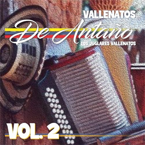 Vallenatos de Antaño, Vol.2