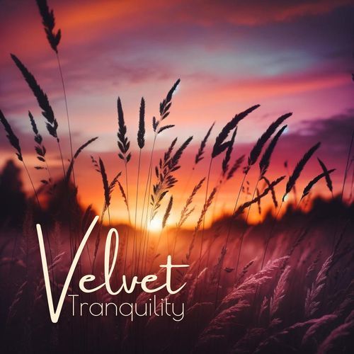 Velvet Tranquility