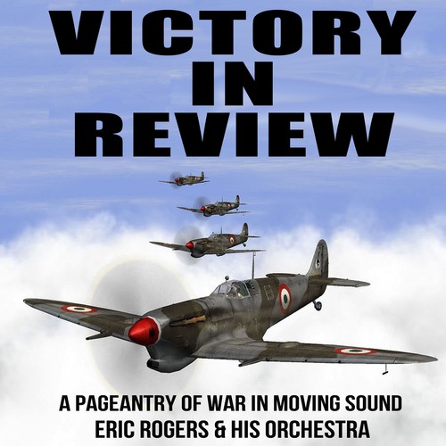 Victory in Review : A Pageantry of War in Moving Sound