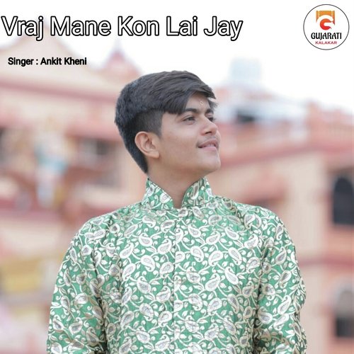 Vraj Mane Kon Lai Jay (Original)