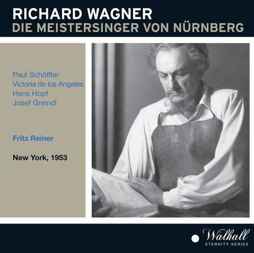 Wagner: Die Meistersinger von Nürnberg, WWV 96 (Recorded 1953)