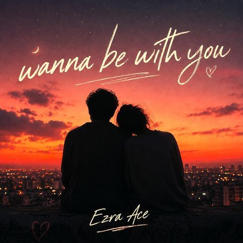 Wanna be with you