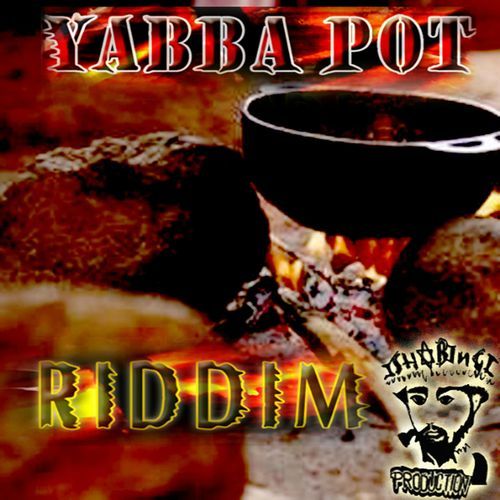 YABBA POT RIDDIM_poster_image