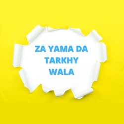 Za Yama da Tarkhy Wala-NVEpdRZndlQ