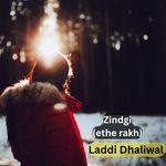 Zindgi (ethe rakh)