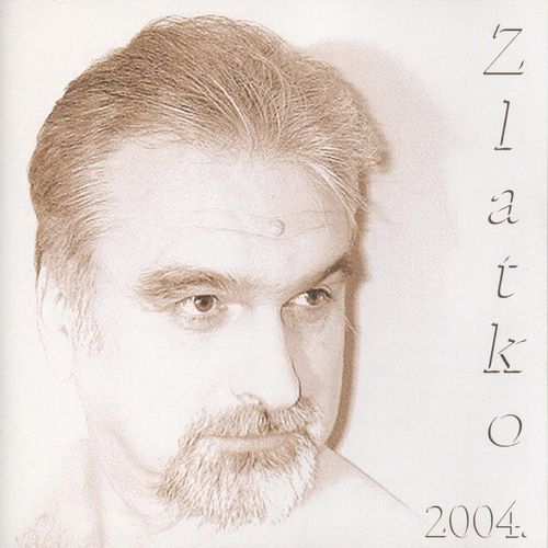 Zlatko 2004.