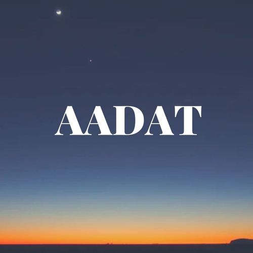 Aadat