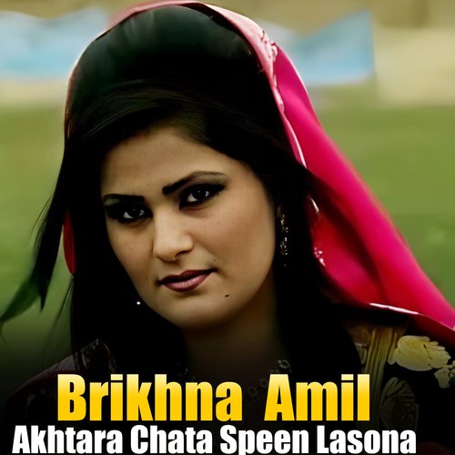 Akhtara Chata Speen Lasona