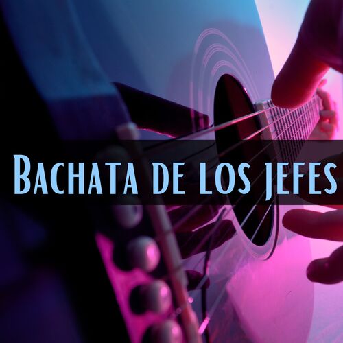 Bachata de los jefes cover art