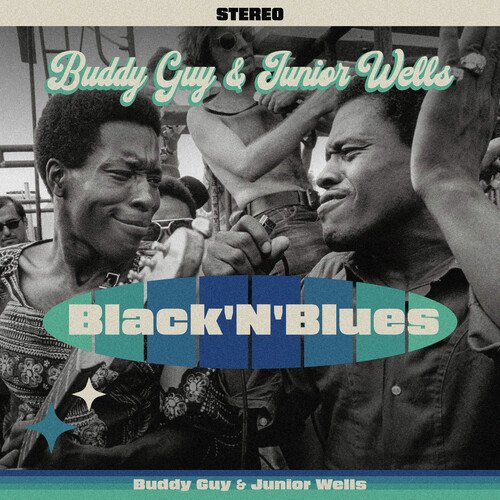 Buddy Guy & Junior Wells Black'N'Blues