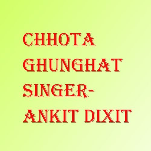 Chhota Ghunghat