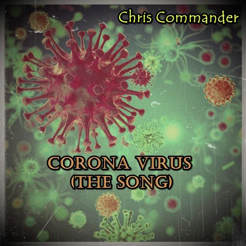 Corona Virus (The Song)