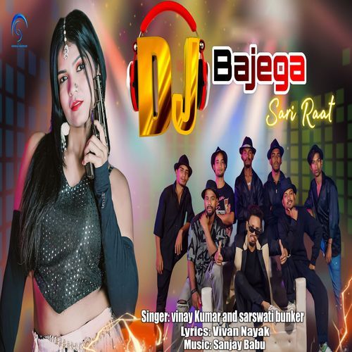 DJ Bajega Sari Raat