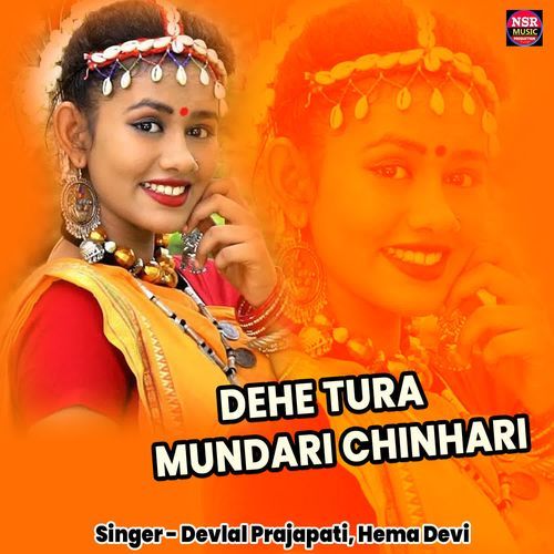 Dehe Tura Mundari Chinhari